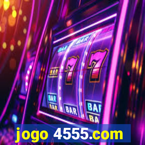 jogo 4555.com